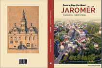 Ve středu 10. listopadu 2021 vyšla pozoruhodná kniha „Jaroměř. Vyprávění o historii města“, manželů Pavla a Olgy Mertlíkových.