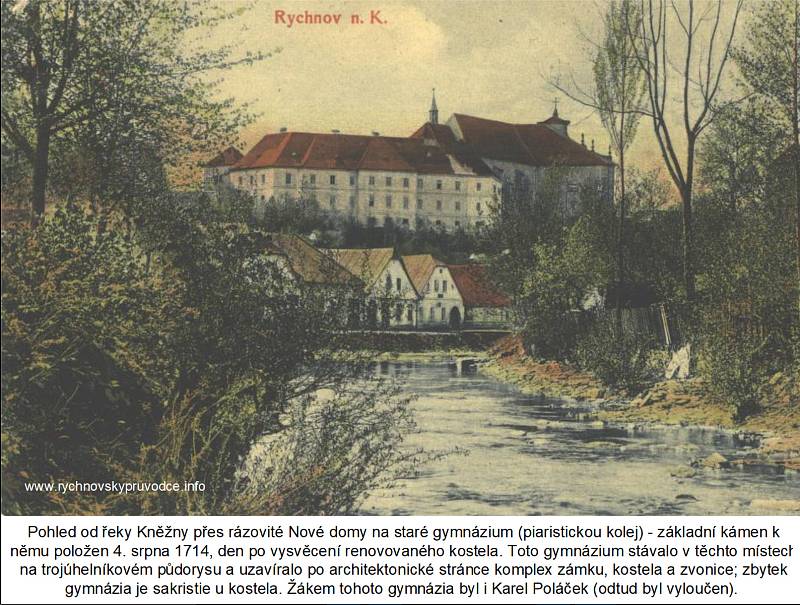 Takový pohled už návštěvníkům Rychnov nenabídne. Budova starého piaristického gymnázia v pozadí, kam Poláček chodil, v roce 1918 vyhořela.