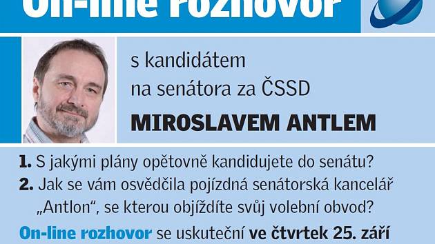 On-line s kandidátem na senátora za ČSSD Miroslavem Antlem