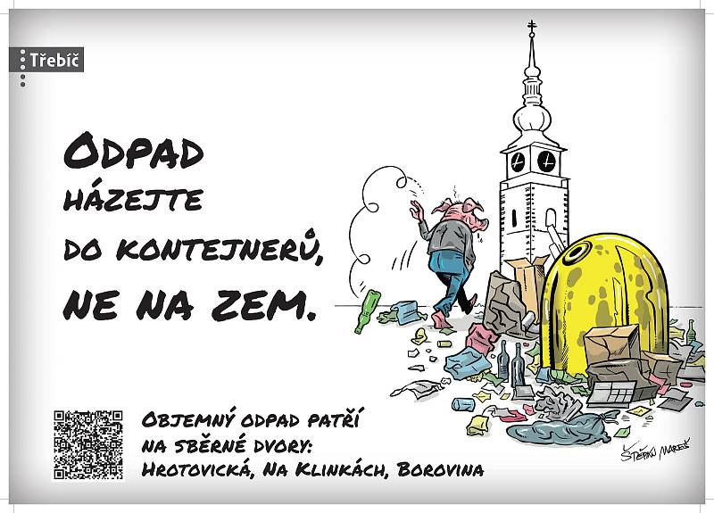 Netradiční kampaň v Třebíči připravil komiksový kreslíř Štěpán Mareš. Obrázky jsou většinou stejné, mění se jen pozadí. To zobrazuje třebíčské památky
