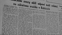 Babickým událostem se rozsáhle věnoval týdeník Jiskra, který byl ústředním tiskovým orgánem KSČ na Jihlavsku a Třebíčsku.