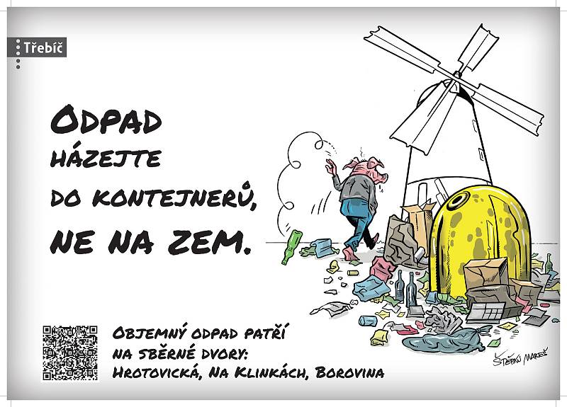 Netradiční kampaň v Třebíči připravil komiksový kreslíř Štěpán Mareš. Obrázky jsou většinou stejné, mění se jen pozadí. To zobrazuje třebíčské památky.