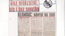 V březnu 1992 se Sigma Olomouc ve čtvrtfinále Poháru UEFA utkala s Realem Madrid (1:1 doma, 0:1 venku). Výstřižek z tehdejších novin