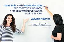 Nezisková organizace Tichý svět, která pomáhá lidem se sluchovým postižením zvládat každodenní povinnosti.