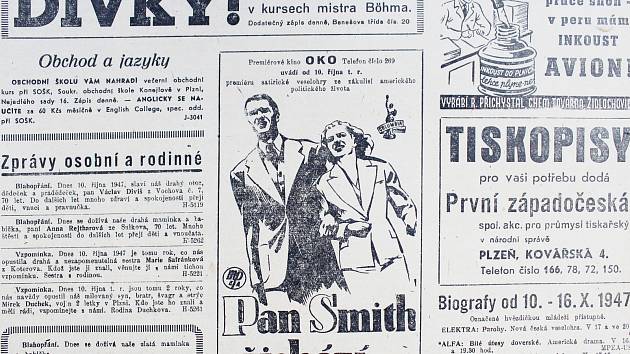 PRAVDA, 10. října 1947. Jaké filmy byly také k vidění? Například kino OKO zvalo na „premiéru satirické veselohry ze zákulisí amerického politického života“ Pan Smith přichází.