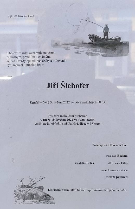 Smuteční oznámení: Jiří Šlehofer, dlouholetý člen rybářské organizace ČRS MO Rožmitál pod Třemšínem..