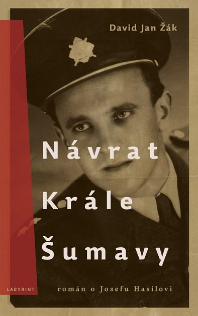 Obálka bestselleru Návrat Krále Šumavy od Davida Jana Žáka.