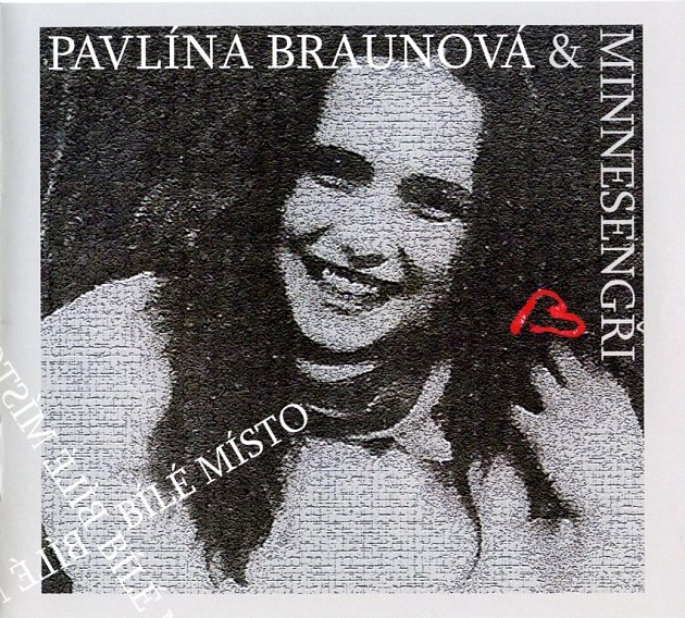 Album Pavlína Braunová & Minnesengři: Bílé místo je pocta zpěvačce, která v roce 1988 na cestě ze Strakonic do Českých Budějovic záhadně zmizela. Bylo jí 23 let.