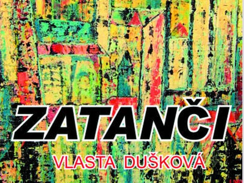 Zatanči, Vlasta Dušková