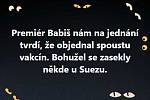 Čeká nás rozvolnění covidových opatření. Přinášíme další várku vtipů na události posledních dní.