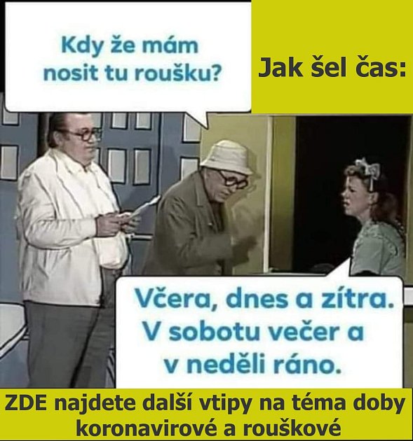 Vtipy na téma doby koronavirové a rouškové.