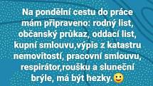 Od 1. března platí nová zpřísněná covidová opatření, se kterými souvisí i nemožnost cestovat mezi okresy. A národ se opět baví novými vtipy.