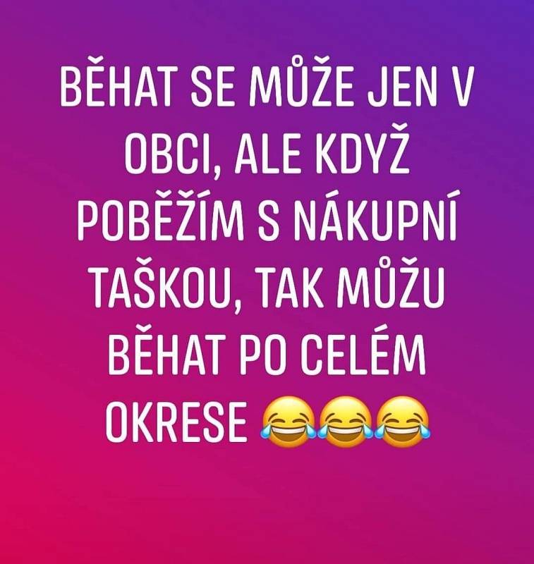 Od 1. března platí nová zpřísněná covidová opatření, se kterými souvisí i nemožnost cestovat mezi okresy. A národ se opět baví novými vtipy.