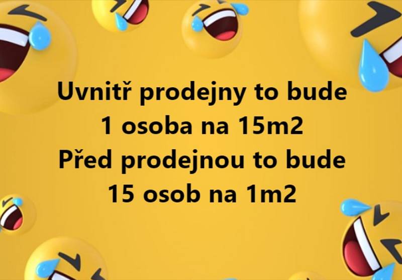 Novou várku vtipů přinesla opatření jak k návratu dětí z 1. a 2. tříd do školních lavic, tak i omezení počtu nakupujících v obchodech.