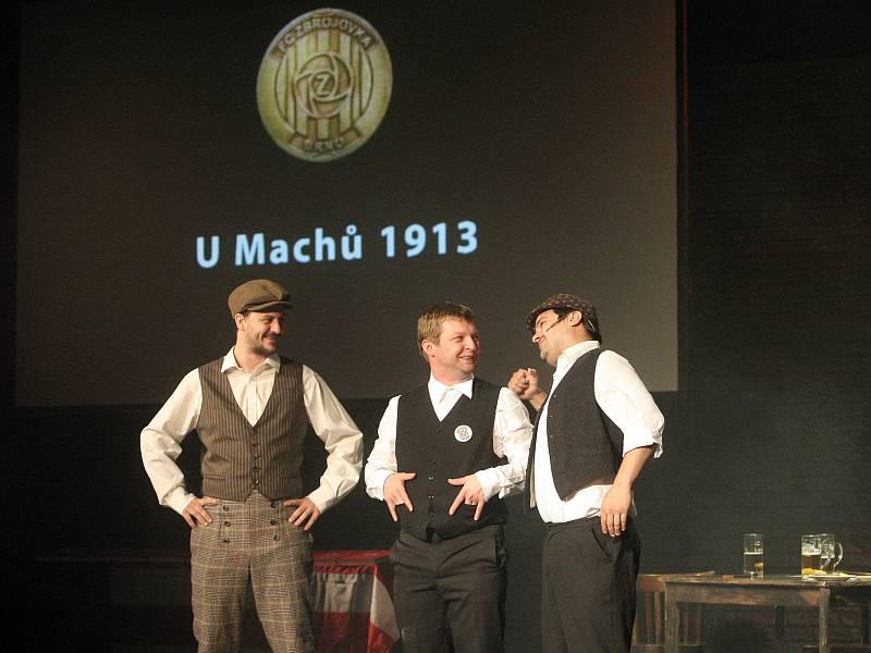 Divadelní večer k oslavám 100 let založení fotbalové Zbrojovky Brno.
