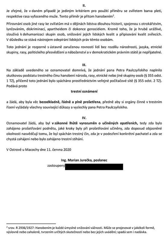 Marian Jurečka podal trestní oznámení na  bývalého politika ODS Petra Paulczyňského z Brna. Kvůli údajně rasistickému příspěvku na sociálních sítích.