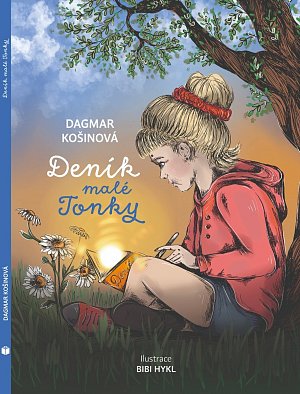 Obálka druhé knihy Dagmar Košinové Deník malé Tonky.