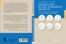 Obálka odborné knihy Hodnocení plánů a projektů mobility – Průvodce pro správnou evaluaci opatření a strategií udržitelné městské mobility.