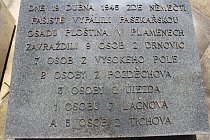 V osadě Ploština, která spadá do katastru obce Drnovice, si v neděli 19. dubna 2015 připomněli přesně na den 70. výročí od jejího vypálení německými okupanty. V plamenech tam našlo smrt 24 obyvatel. Památku obětem druhé světové války tam uctili na pietním