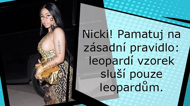 Nicki Minaj je tak trochu královna nevkusu.