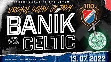 Baník Ostrava - Celtic Glasgow (výroční zápas v Ostravě, který se bude hrát 13. července 2022).