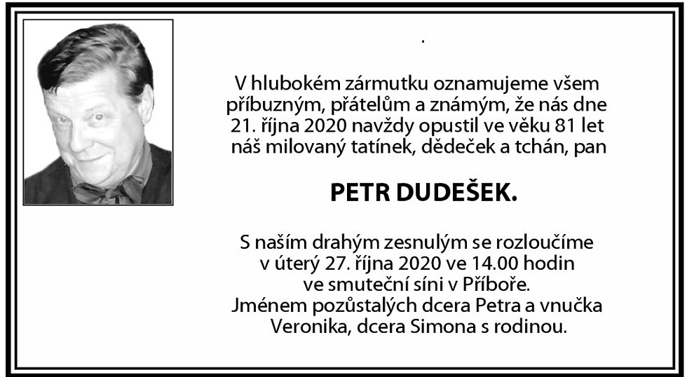 Moravskoslezský deník | Zemřel Petr Dudešek | fotogalerie