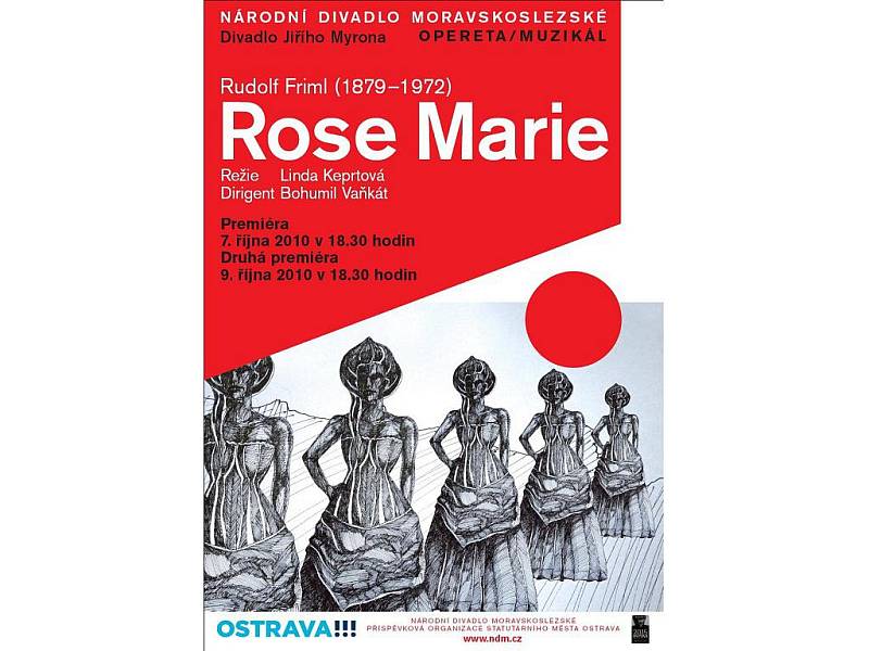 Čtvrteční premiérou a sobotním druhým představením vstoupila na ostravské jeviště klasická opereta Rudolfa Frimla Rose Marie.