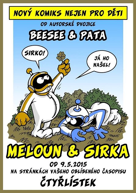Roman Bílek alias BeeSee je komiksový scénárista se na stránky legendárního časopisu dostal se seriálem Meloun & Sirka.