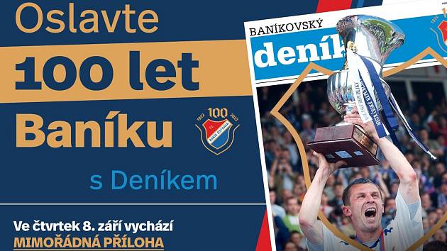 Dvanáctistránková fotbalová příloha Baníkovský deník 2022 vychází ve čtvrtek 8. září v rámci oslav 100 let Baníku Ostrava.