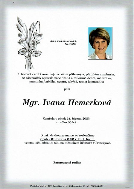 V pátek 24. března 2023 zemřela Ivana Hemerková.