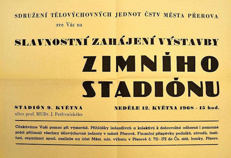 Jak šel čas na přerovském zimním stadionu. Plakát zvoucí na slavnostní zahájení výstavby zimního stadionu.