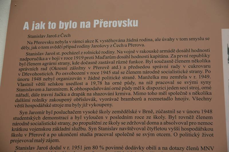 Výstava, která mapuje osudy obětí "Akce K" v období násilné kolektivizace zemědělství na Přerovsku, ve výstavní síni Pasáž v Přerově.