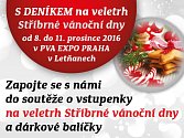 S Deníkem na veletrh Stříbrné vánoční dny v PVA Expo Praha v Letňanech.