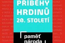 Obálka knihy Příběhy hrdinů 20. století – Paměť národa 