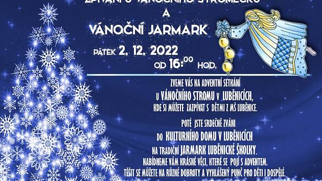 V Luběnicích v pátek pořádají zpívání u vánočního stromu a tradiční adventní jarmark.