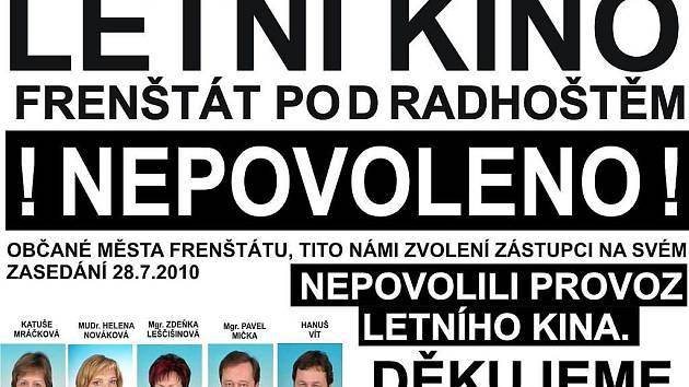 Ve Frenštátě pod Radhoštěm se na několika místech objevily plakátky s fotogarfiemi a jmény radních, kteří nepodpořili provoz letního kina.