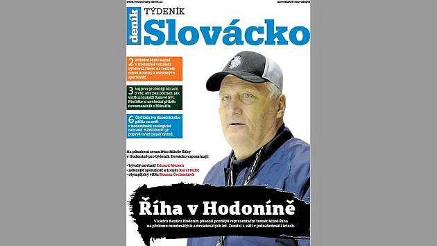 Titulní strana týdeníku Slovácko patří zesnulému trenérovi Miloši Říhovi, jenž zanechal v Hodoníně významnou stopu.