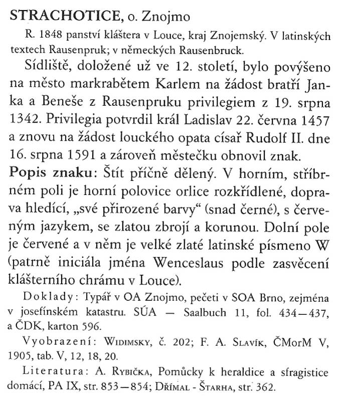 Novou vlajku mají Strachotičtí vytvořenou podle historických podkladů.