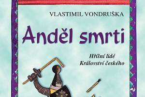 Vlastimil Vondruška: Anděl Smrti.