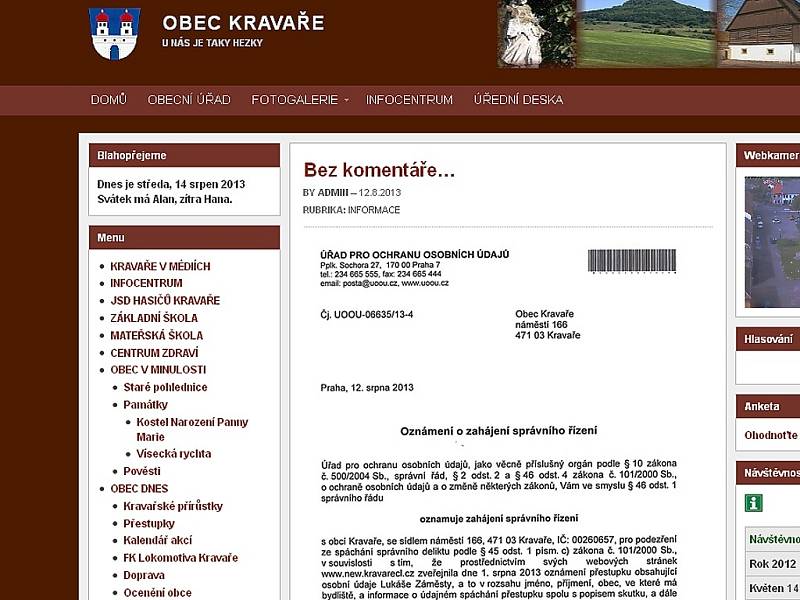 Úřad na ochranu osobních údajů zahájil správní řízení s Kravařemi, za to že na webu zveřejnily jména drobných recidivistů, kteří způsobili škodu v obci. 