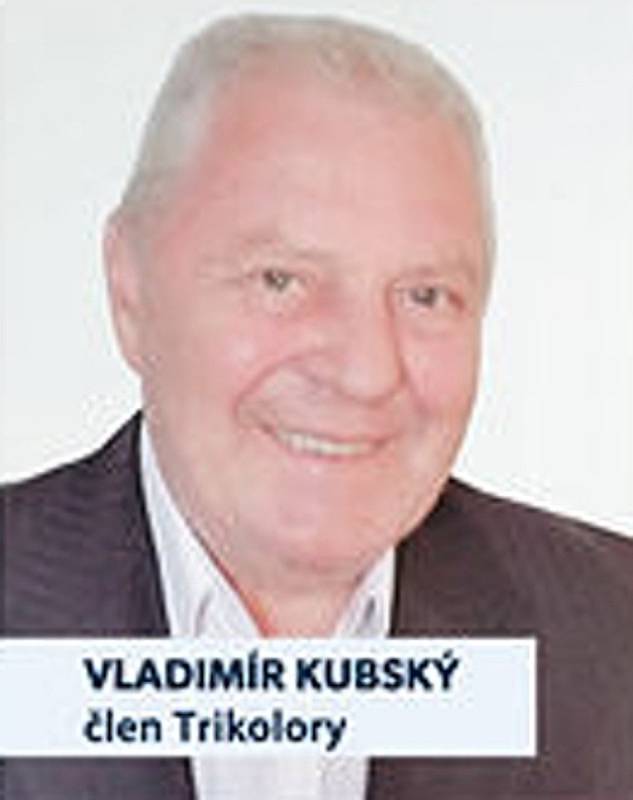 Vladimír Kubský, Trikolora