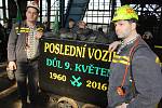 Z podzemí stonavského Dolu 9. květen byl 24. 3. 2016 vytažen poslední vozík s černým uhlím. 