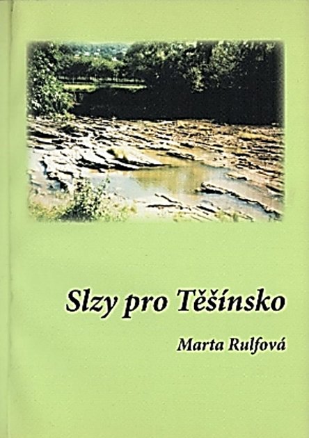 Napsala knihu Slzy pro Těšínsko.