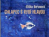 Kniha bruntálské rodačky Elišky Beranové Chlapec s rybí hlavou je nominována na debut roku ve výročních knižních cenách Magnesia Litera.