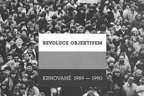 Kniha Revoluce objektivem, Krnované 1989-1990 zaznamenává legendární cinkání klíči na náměstí, odchod sovětských okupantů, generální stávku, první svobodné volby, založení Občanského fóra i návštěvu Václava Havla a Václava Klause.